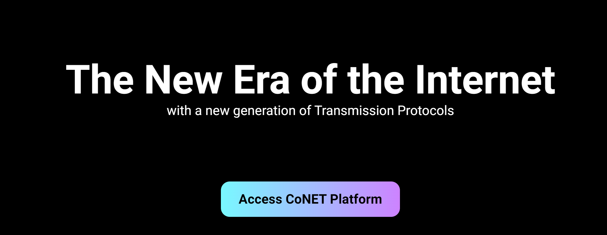 早期挖矿项目“CONET”，​使用你的闲置资源即可获得CNTP代币积分储存于个人钱包中，主网正式上线以后可直接兑换为正式主网代币！
