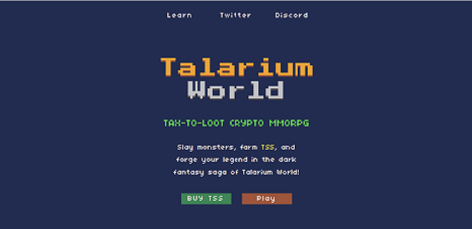  ”Talarium World”—— 塔拉瑞姆世界，一款升级打怪获取零撸收益的开放游戏世界！目前正在持续不断更新完善中！